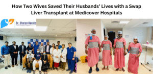 Liver Transplant Surgeon in Pune