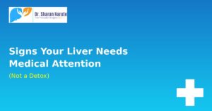 Best Liver Transplant Surgeon in Pune – Dr. Sharan Narute | Advanced Liver Care in Maharashtra